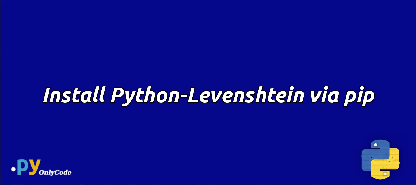 Install python levenshtein via pip